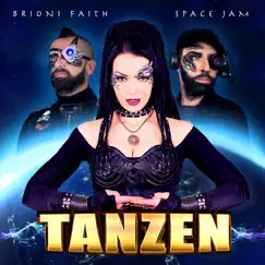 Tanzen by Brioni Faith & Space Jam album reviews, ratings, credits