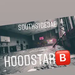 Hoodstar - Single by SouthS1deJae album reviews, ratings, credits