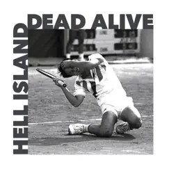 Dead Alive Song Lyrics