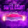 Super Caddy - Single album lyrics, reviews, download