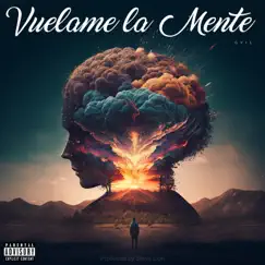 Vuelame La Mente - Single by Gvil album reviews, ratings, credits
