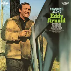 Standing Alone by Eddy Arnold album reviews, ratings, credits