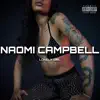 Naomi Campbell - Single album lyrics, reviews, download