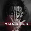 Monster - Single album lyrics, reviews, download