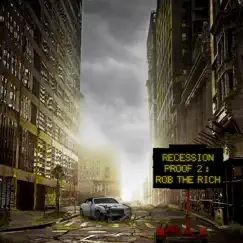 Recession Proof 2: Rob the Rich by Emilio Rojas album reviews, ratings, credits