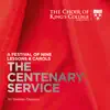 A Festival of Nine Lessons & Carols: The Centenary Service album lyrics, reviews, download