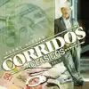 Corridos Clasicos Vol. 1 album lyrics, reviews, download