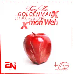 Tu as encore mon weh - Single by Fang The Goldenman album reviews, ratings, credits