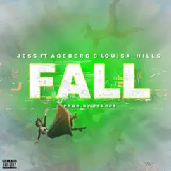 Fall (feat. Louisa Hills & Aceberg) Song Lyrics