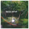 Mind Mind - Single album lyrics, reviews, download