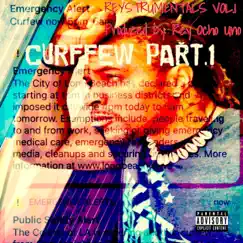 Curfew Pt. 1 (Instrumental) - Single by REY Ocho UNO album reviews, ratings, credits