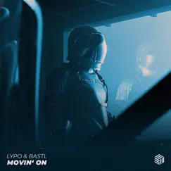 Movin‘ On (Extended Mix) Song Lyrics