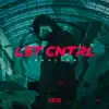 Lst Cntrl - Single album lyrics, reviews, download
