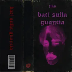 Baci Sulla Guancia Song Lyrics