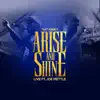 Arise and Shine (Live) [feat. Joe Mettle] - Single album lyrics, reviews, download