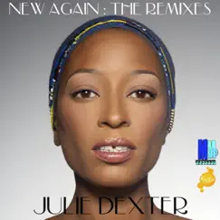 New Again: The Remixes by Julie Dexter album reviews, ratings, credits