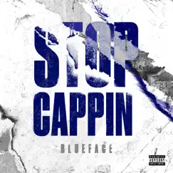 Stop Cappin - Single by Blueface album reviews, ratings, credits
