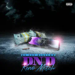 Dnd - Single by Keno Mitch album reviews, ratings, credits