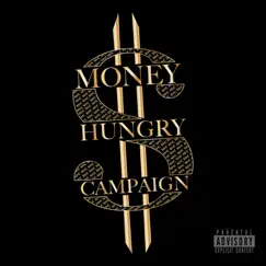 Money Hungry Campaign by CuzzinDee & Jamodrik album reviews, ratings, credits