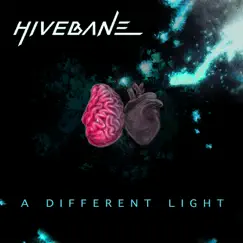 A Different Light - Single by Hivebane album reviews, ratings, credits