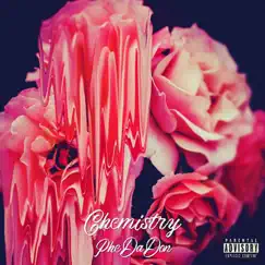 Chemistry (feat. NhyG) - Single by PheDaDon album reviews, ratings, credits