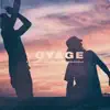 Voyage (feat. La Soülchyld) - Single album lyrics, reviews, download