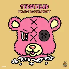 Peanut Butter Party - Single by TEDDYHEAD album reviews, ratings, credits