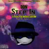 Step In (feat. 6pathsavage, 4kreggie, DoobieHendrixxx & SlaughterYaMomm) - Single album lyrics, reviews, download