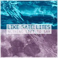 Catch My Breath - Single by Like Satellites album reviews, ratings, credits
