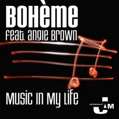 Music in My Life (Remixes) [feat. Angie Brown] by Boheme album reviews, ratings, credits