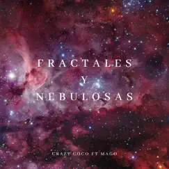 Fractales y Nebulosas (feat. Mago) Song Lyrics