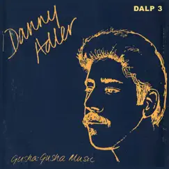 Gusha-Gusha Music by Danny Adler album reviews, ratings, credits