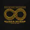 Nunca Muere - Single album lyrics, reviews, download