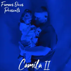 Camila II by Famous Ones album reviews, ratings, credits