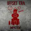 Impatient - Single album lyrics, reviews, download