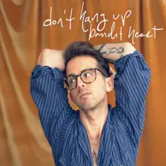 Don't Hang Up - Single by Bandit Heart album reviews, ratings, credits