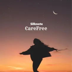 Carefree - Single by Silknote album reviews, ratings, credits