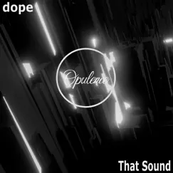 That Sound - Single by Dope album reviews, ratings, credits