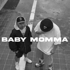 Baby Momma (feat. Kyhler) Song Lyrics