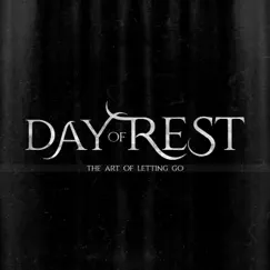 The Art of Letting Go - Single by Day of Rest album reviews, ratings, credits