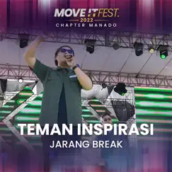 Teman Inspirasi (Move It Fest 2022 Chapter Manado) [Live] Song Lyrics