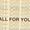 All for You (feat. Theo Juarez) - Single album lyrics, reviews, download