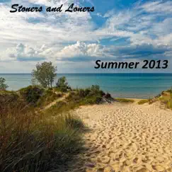 Summer 2013 - Single by Stoners and Loners album reviews, ratings, credits