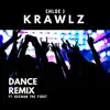 Krawlz (Dance Remix) [feat. Keenan the First] - Single album lyrics, reviews, download