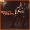Robert Counts - EP album lyrics, reviews, download