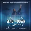 Send It on Down Lord (A Prayer for the Pandemic) - Single album lyrics, reviews, download