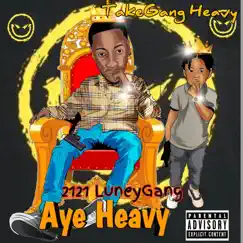 Aye Heavy by TakeGang Heavy album reviews, ratings, credits