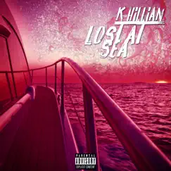 Lost at Sea - Single by K. Hillian album reviews, ratings, credits
