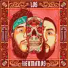 Los Dos Hermanos album lyrics, reviews, download