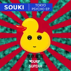 Tokyo Psycho - Single by Souki album reviews, ratings, credits